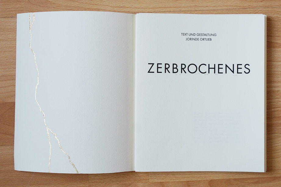 Jorinde Ortlieb: »Zerbrochenes« – ein Künstlerbuch